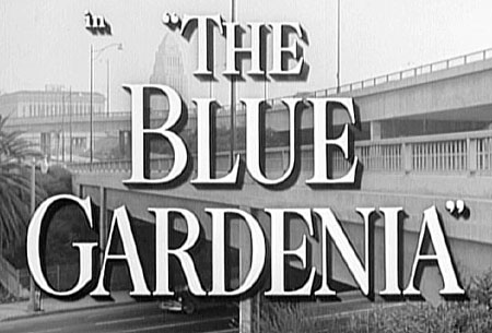 The Blue Gardenia